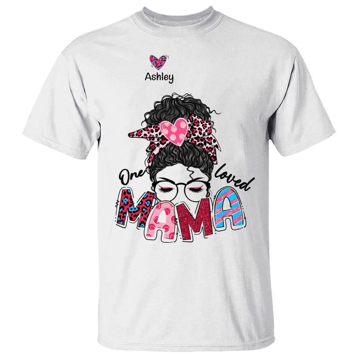 Mom Custom T-Shirt One Loved Mama Personalized Gift For Mom Shirts - Mother's Day Shirt