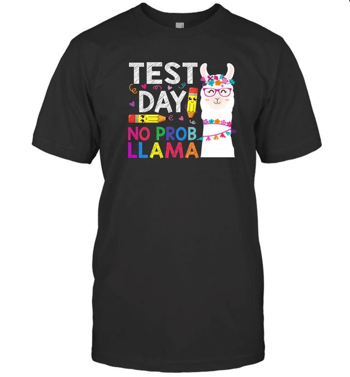 Test Day No Prob llama Llama Teacher Testing Day Men Women Shirt