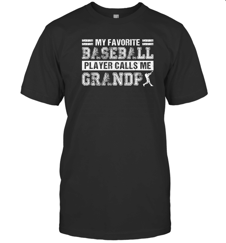 My Favorite Baseball Player Calls Me Grandpa Shirt Funny Father's Day Gift