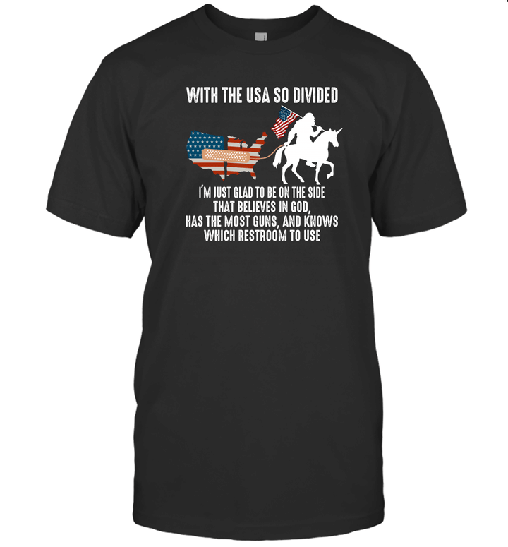 Bigfoot Drive Unicorn With The USA So Divided I'm Just Glad To Be On The Side That Believes In God Flag Shirt