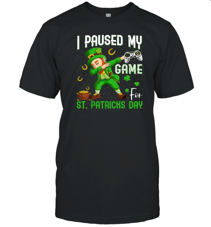 I Paused My Game For St Patricks Day Dabbing Leprechaun Gift For Boys Shirt
