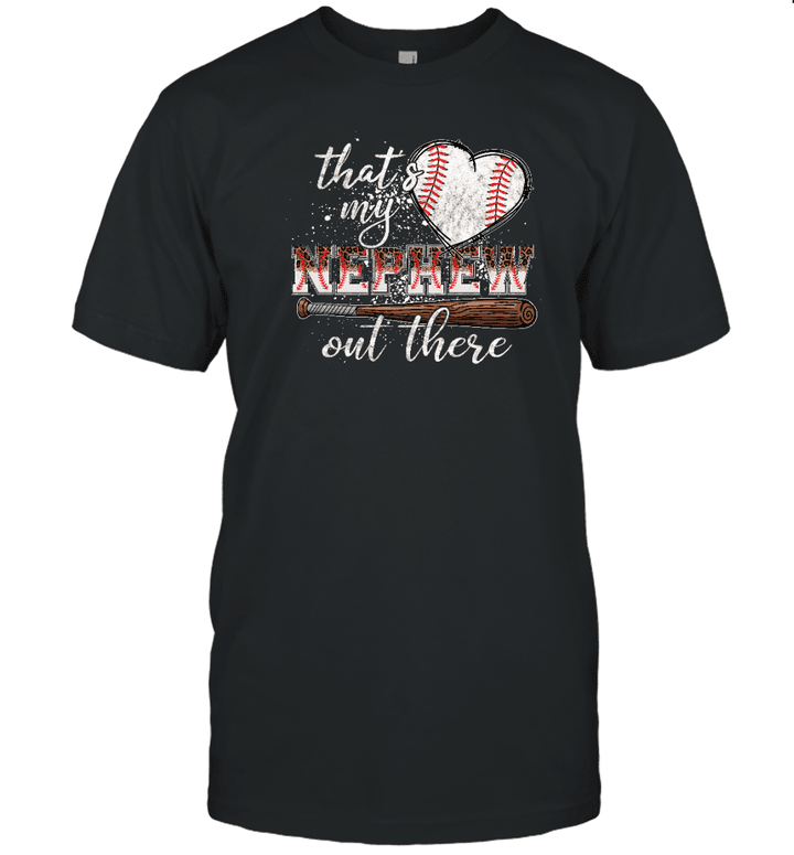 That's My Nephew Out There Baseball Aunt Auntie Mothers Day Shirt