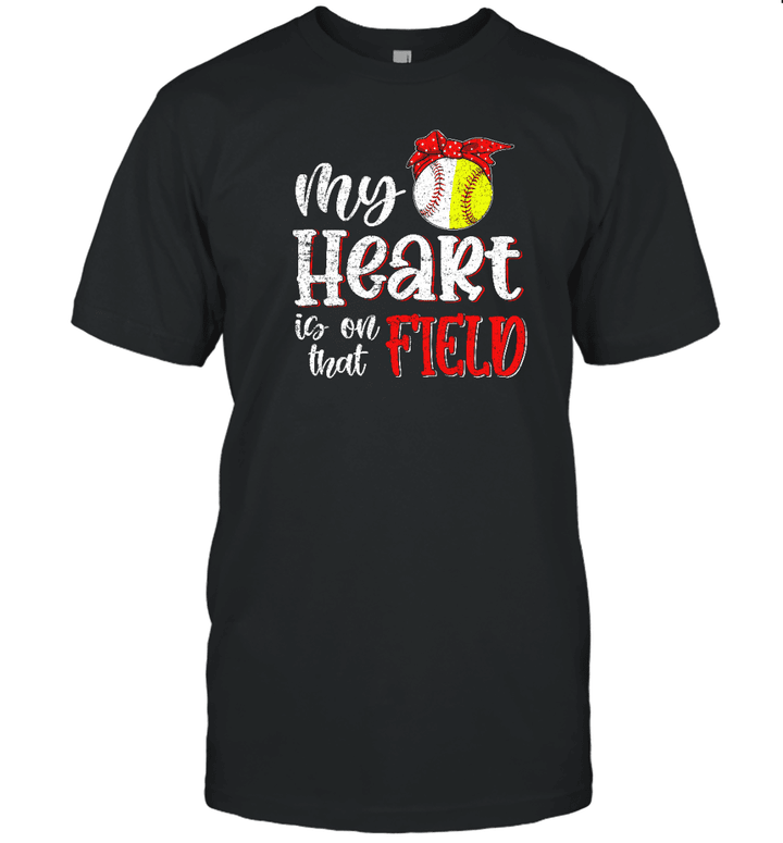 My Heart is on That Field Baseball T Shirt Softball Mom T Shirt