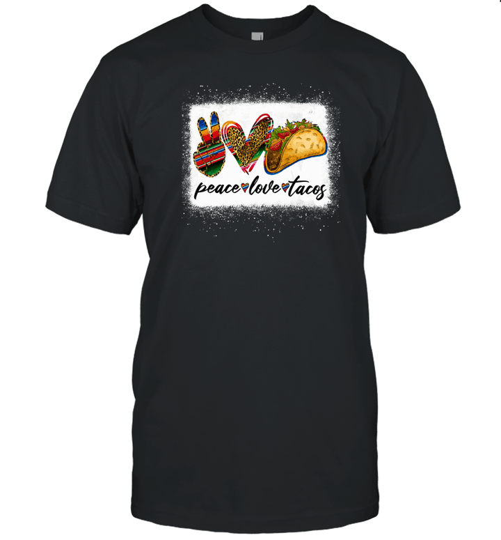 Peace Love Tacos Shirt Cute Taco Tuesday Mexican Food Lovers T Shirt