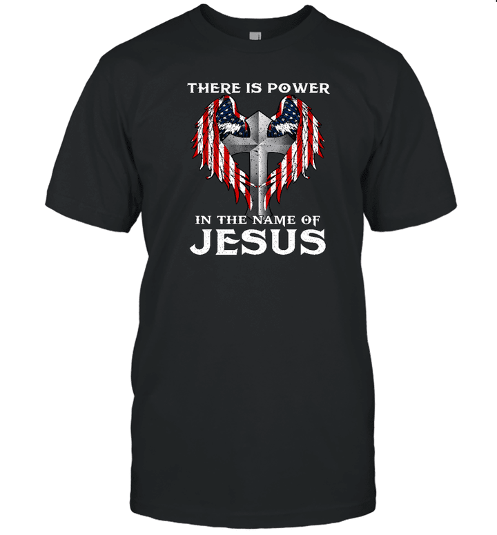 There Is Power In The Name Of Jesus Christian Quote Shirt