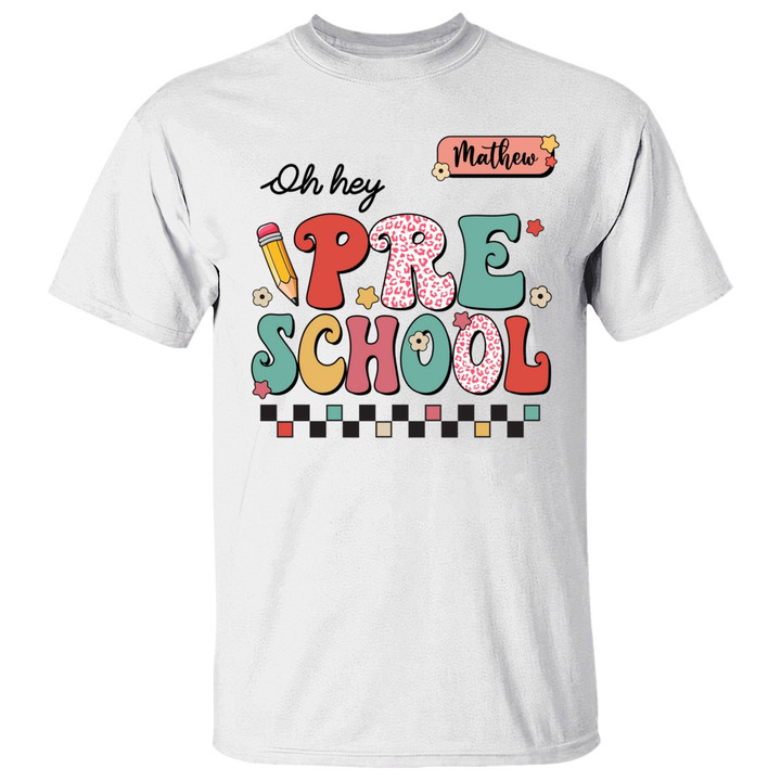 Oh Hey First Grade Personalized Shirt - Gift For Teacher - Back to School