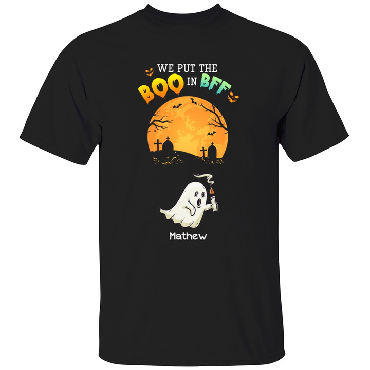 We Put The Boo In BFF Personalized Shirt, Boo Friends Shirts - Halloween Gifts, Gift For Best Friends