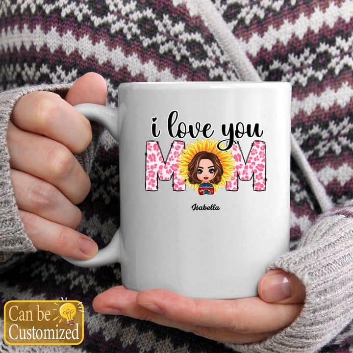 I Love You Mom Mother Personalized Mug, Mother's Day Gift For Mom, Mama, Parents, Mother, Grandmother