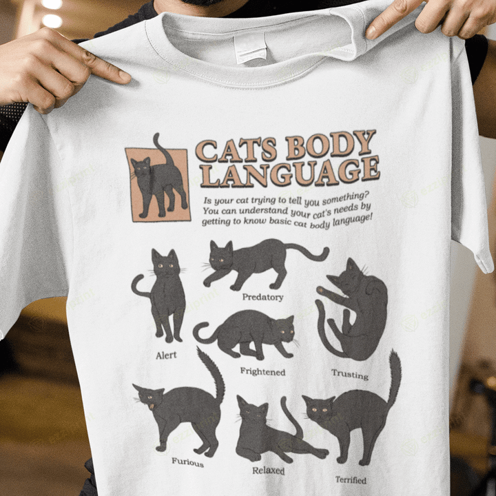 Cats Body Language Cat T-Shirt