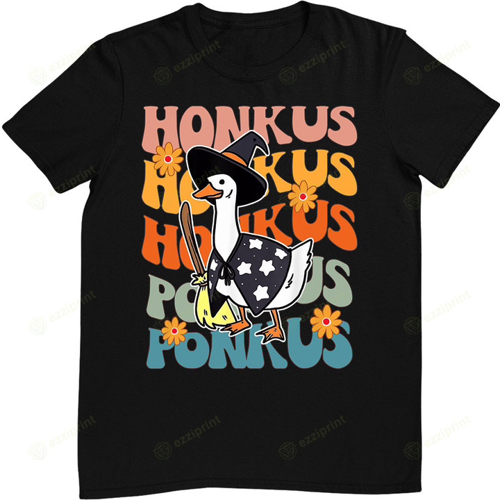 Honkus Ponkus Shirt Goose Meme Groovy Halloween Funny T-Shirt