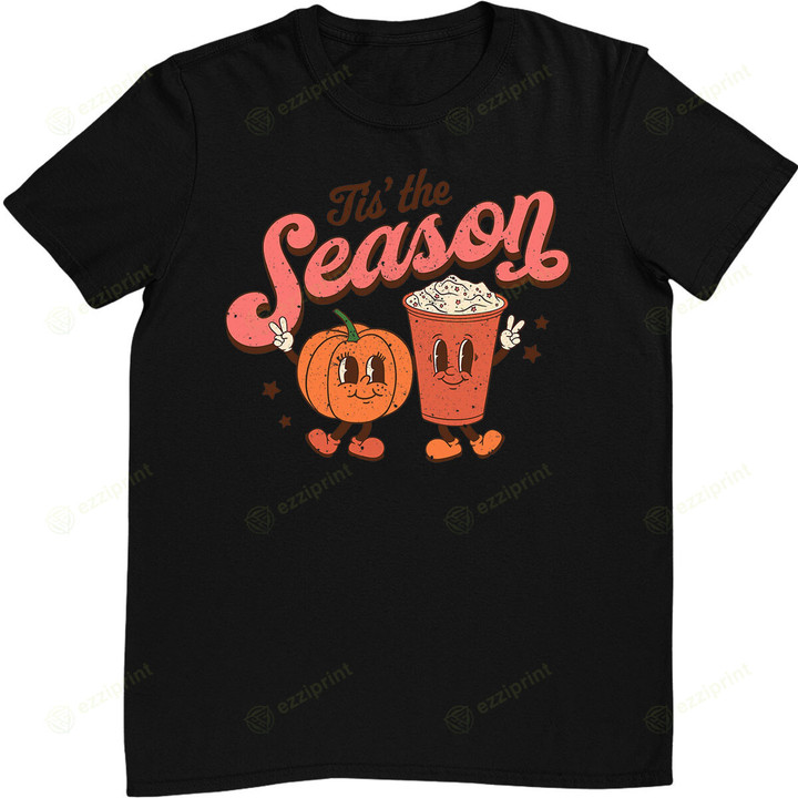 Tis' The Season Pumpkin And Spice Retro Halloween Fall Party T-Shirt