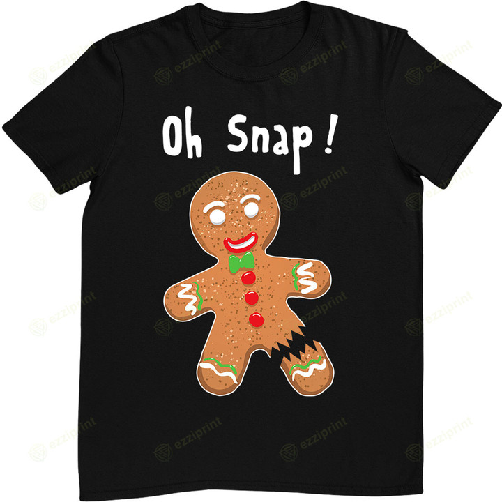 Gingerbread Man Oh Snap Christmas Cookie Costume Baking Team T-Shirt