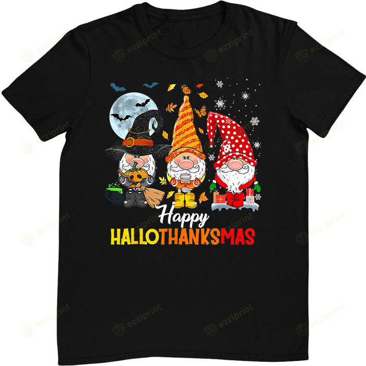 Gnomes Lover Halloween Merry Christmas Happy Hallothanksmas T-Shirt