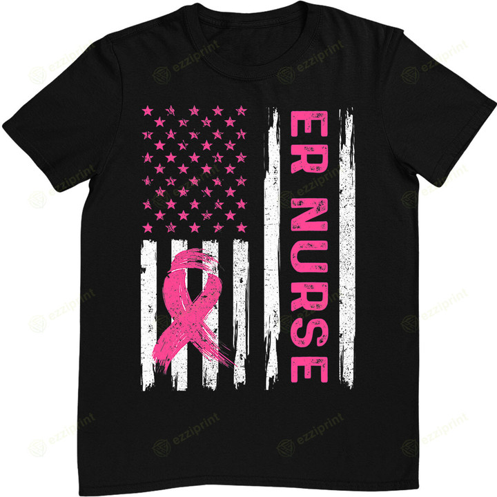 ER Nurse American Flag Nurse Breast Cancer Awareness T-Shirt