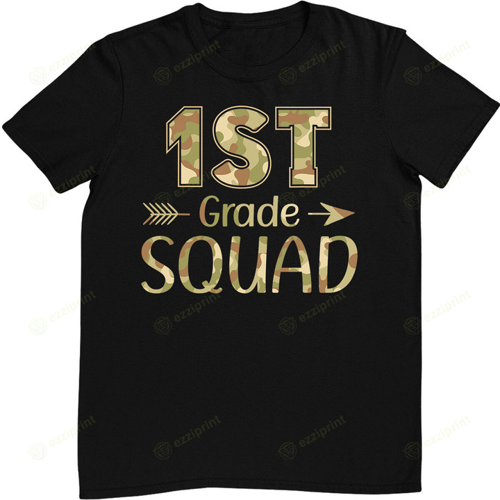 1st Grade Squad Teacher & Student Camo Back To School T-Shirt