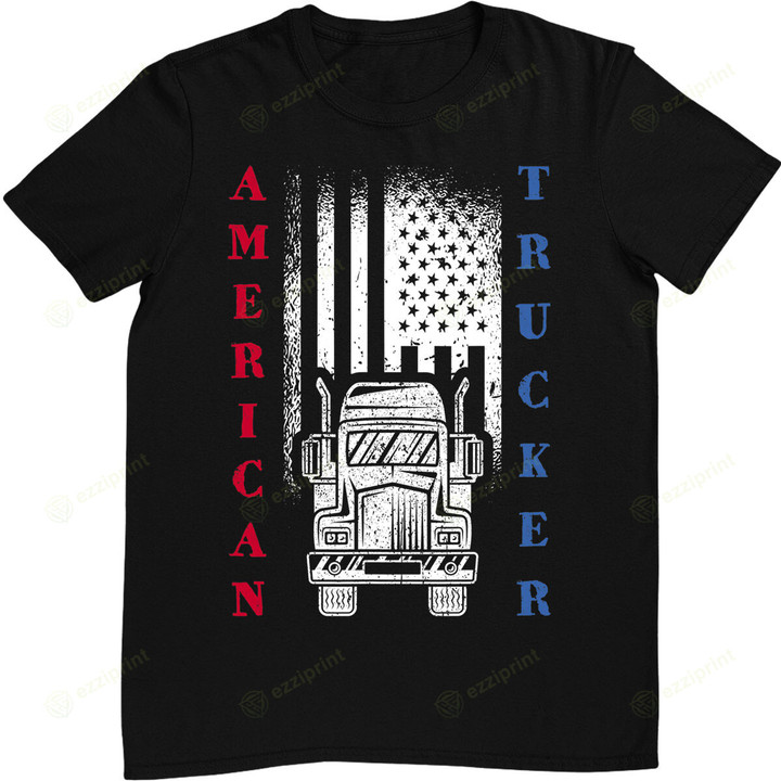 Truck Driver american flag Trucker Vintage Gift idea T-Shirt