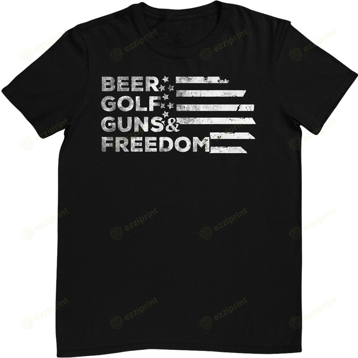 Beer Golf Guns Freedom T-Shirt