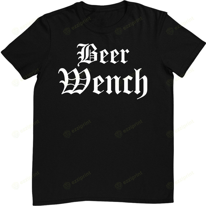 Beer Wench Ren Faire Medieval T-Shirt