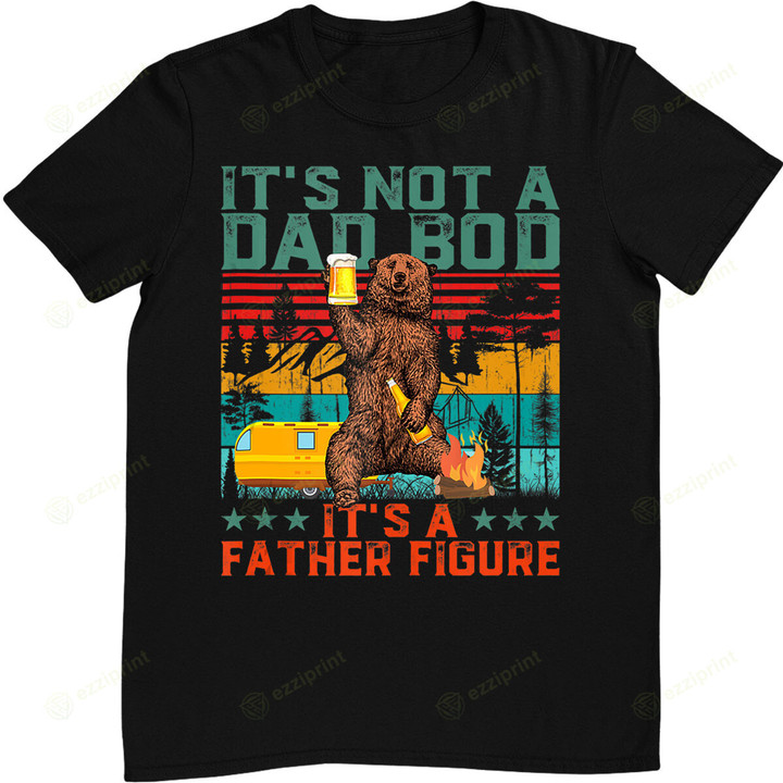 It's Not A Dad BOD It's A Father Figure Bear Drink Vintage T-Shirt