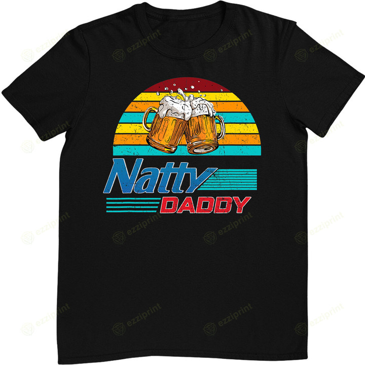 Mens Natty Daddy Dad Bod Light Beer Lover Beer Day Retro T-Shirt