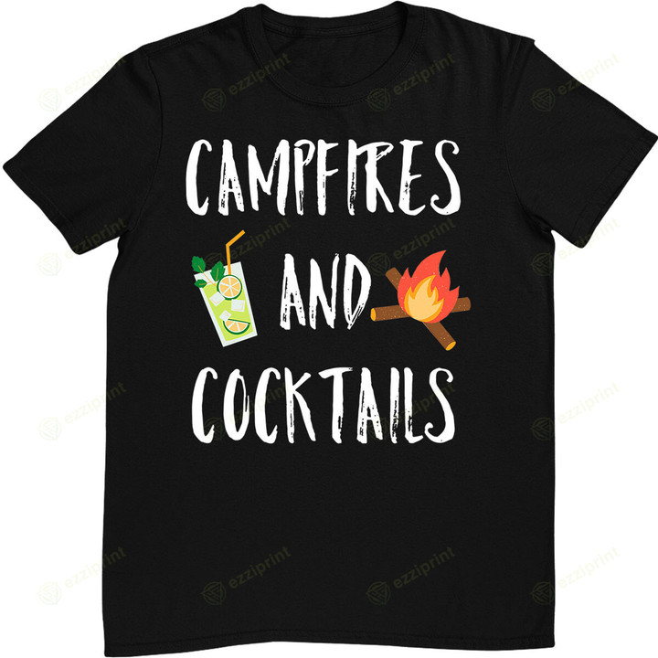 Campfires and Cocktails Outdoor Funny Camping and Drinking T-Shirt