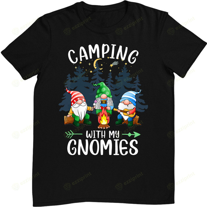Camping with my Gnomies Funny Gnome Camp T-Shirt