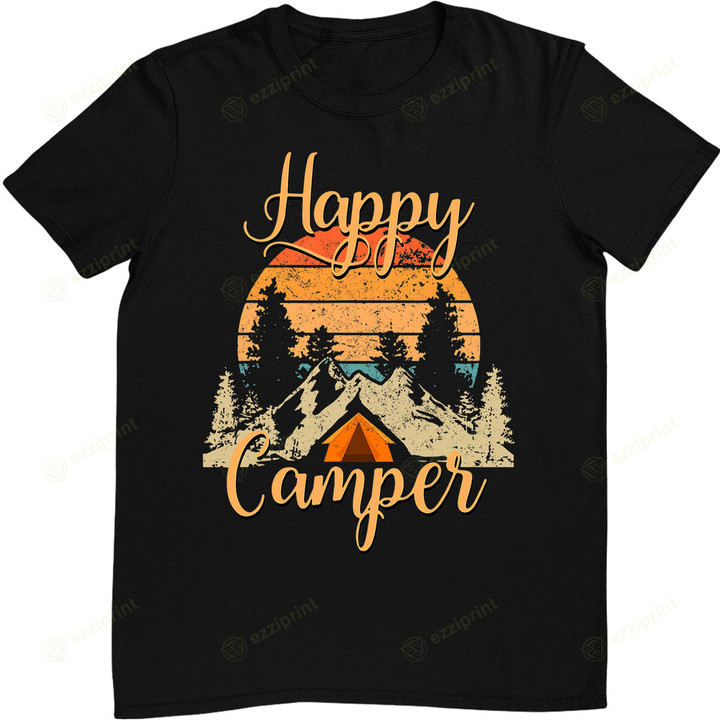 Funny Camping Hiking Lover Present Happy Camper Gifts T-Shirt