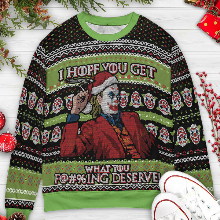 I Hope you get what you deserve Santa Joker DC character Sweater