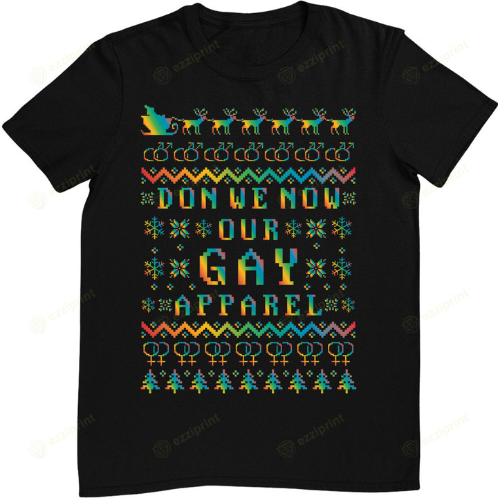 Don We Now Our Gay Apparel LGBT T-shirt