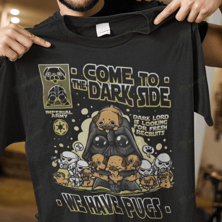 We Have Pugs Darth Vader Star Wars Dog T-Shirt