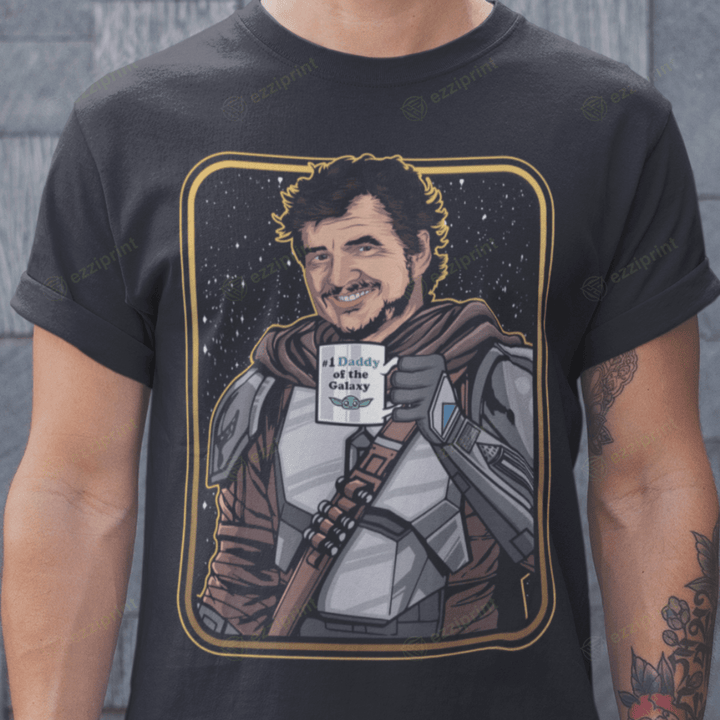 Daddy Of The Galaxy Din Djarin The Mandalorian Star Wars T-Shirt