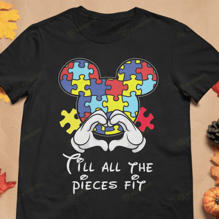 Till All The Pieces Fit Mickey Mouse T-Shirt