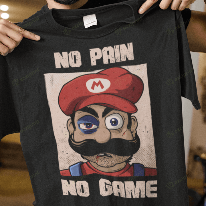 No Pain No Game Super Mario Bros T-Shirt