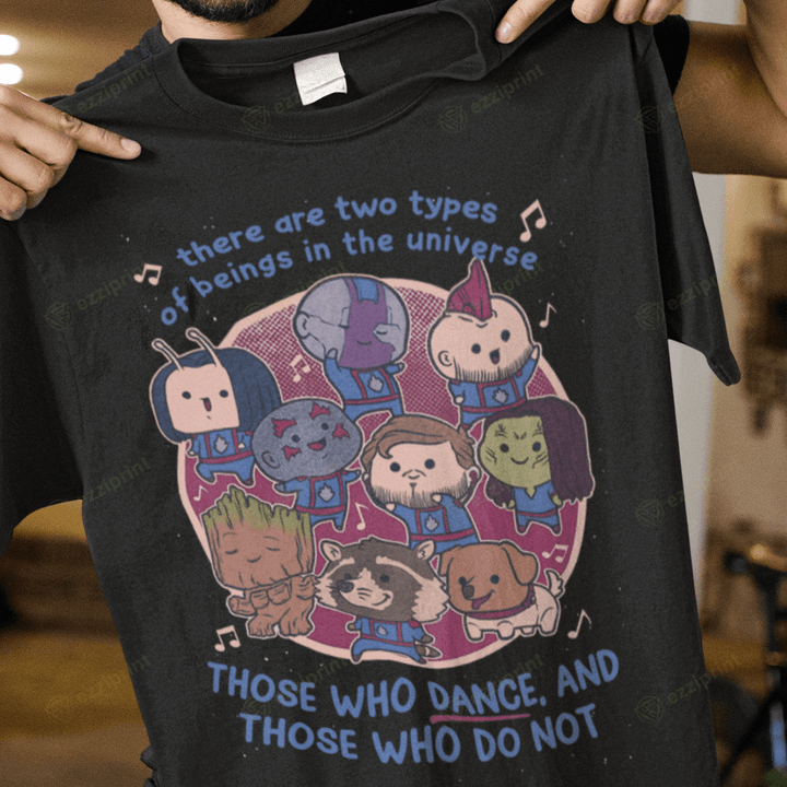 Those Who Dance Guardians of the Galaxy T-Shirt