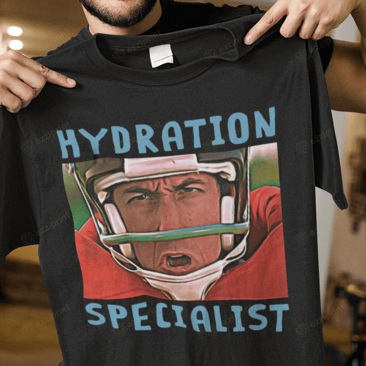 Hydration Specialist The Waterboy T-Shirt