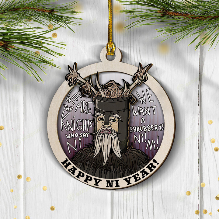 Happy Ni Year The Knights who say Ni Monty Python Layered Wood Ornament