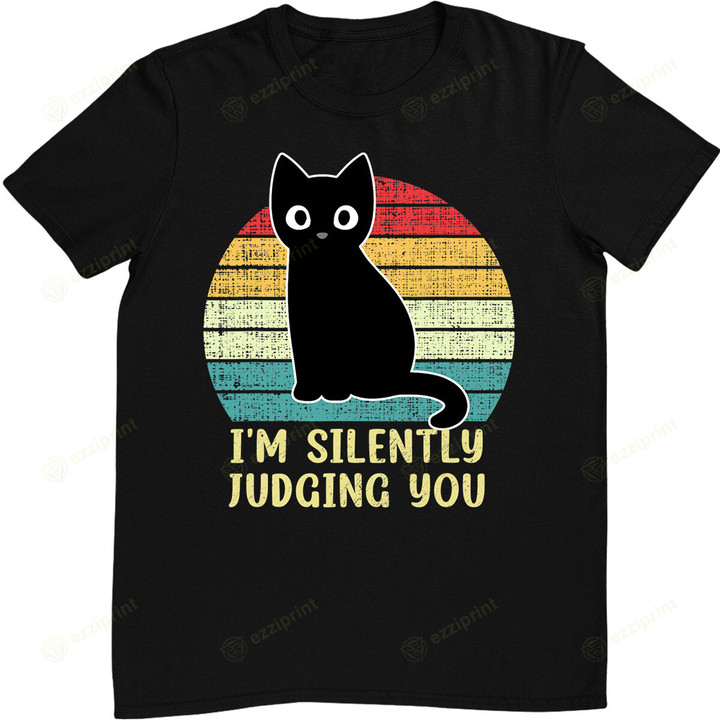 Funny Black Cat I'm Silently Judging You Retro Vintage T-Shirt