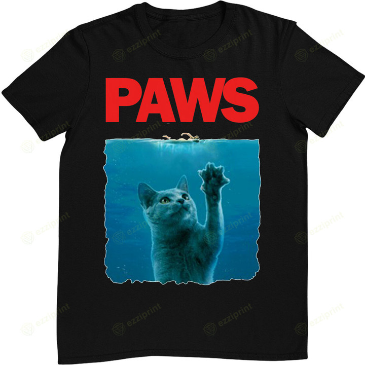Paws Kitten Meow Parody Funny Cat Lover T-Shirt