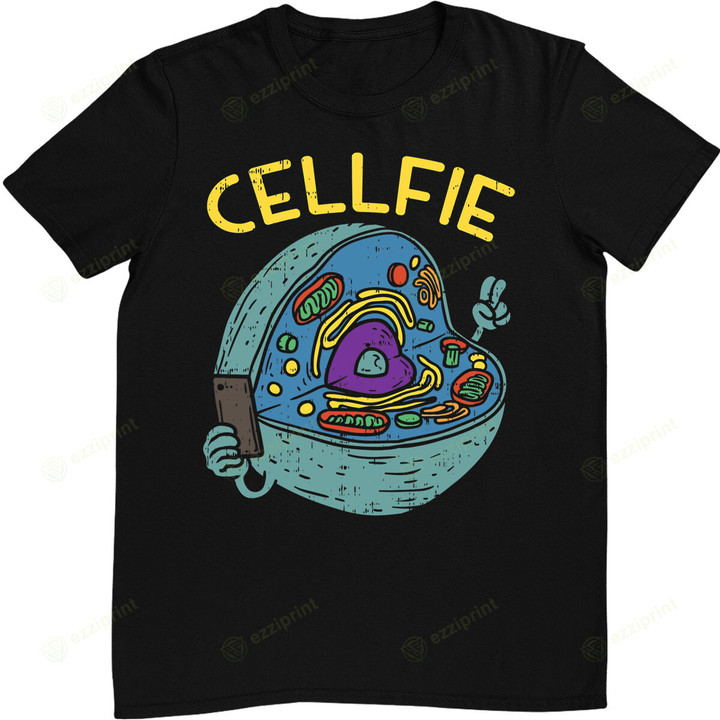 Cell Fie Funny Science Biology Teacher T Shirt