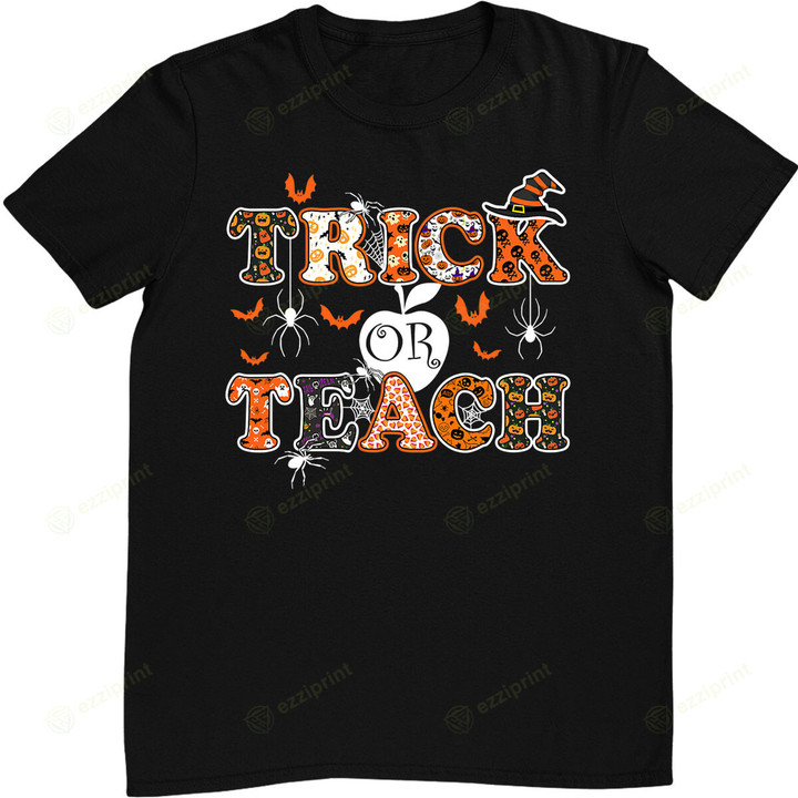 Trick Or Teach Funny Teacher Halloween Costume 2020 Gifts T-Shirt