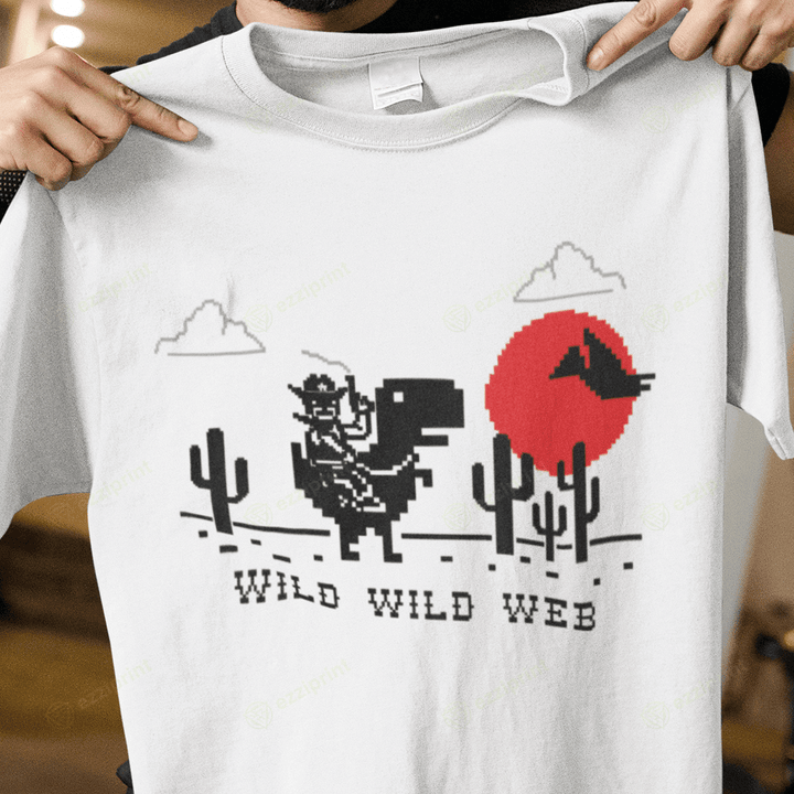 Wild Wild Web Google Chrome Dinosaur game T-Shirt