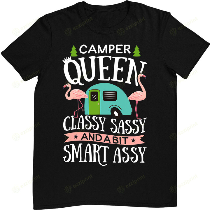 Camper Queen Classy Sassy Smart Funny Camping T-Shirt