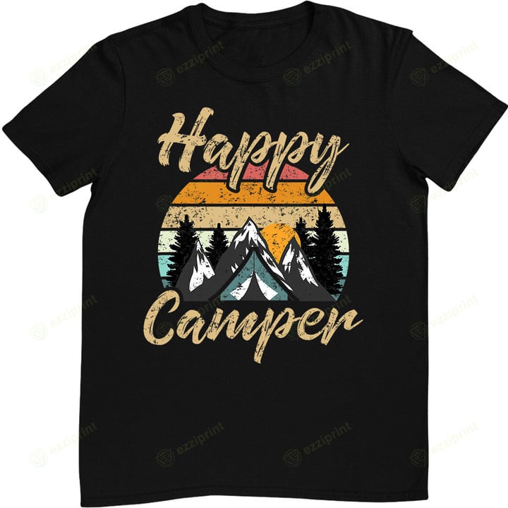 Funny Camping Hiking Lover Present Happy Camper Gift T-Shirt