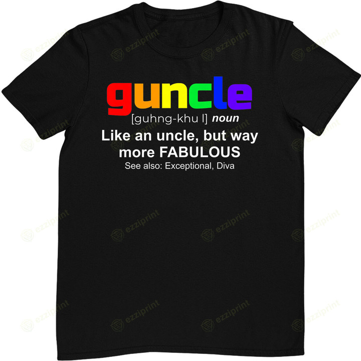 Guncle - Gift for Gay Uncle LGBT Pride T-Shirt