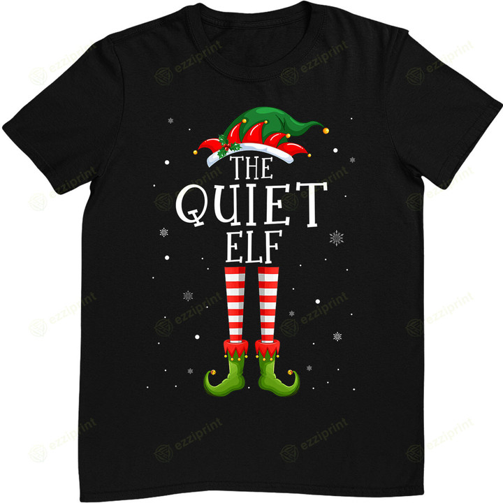 Quiet Elf Matching Family Group Christmas Party Pajama Xmas T-Shirt