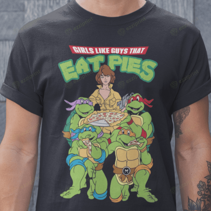 Guys Eat Pies Teenage Mutant Ninja Turtles April O’Neil T-Shirt