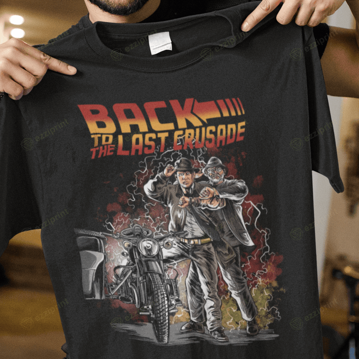 Back To The Last Crusade Indiana Jones Back to the Future Mashup T-Shirt