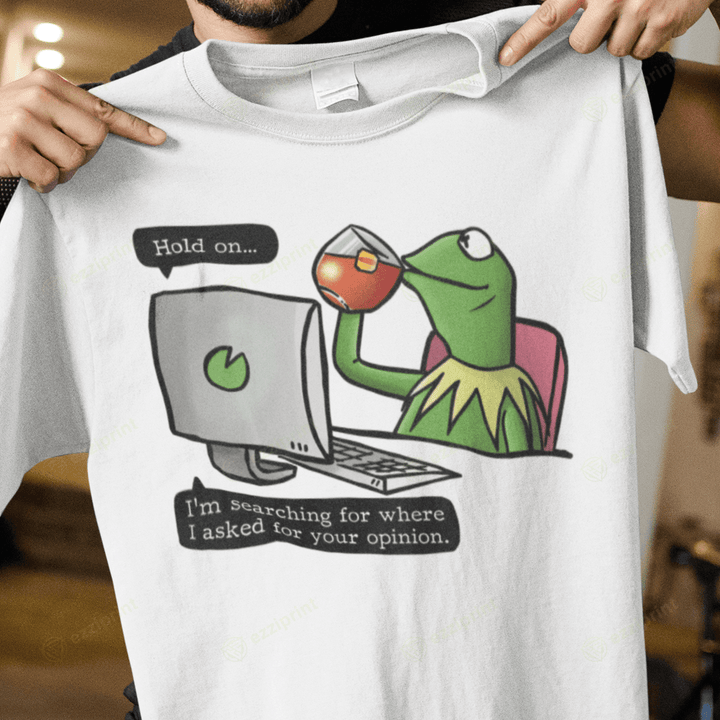 Ask For Your Opinion Kermit the Frog The Muppets T-Shirt
