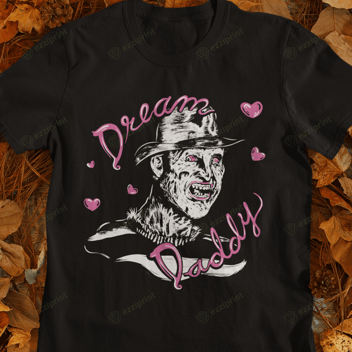 Dream Daddy Freddy Krueger Horror T-Shirt