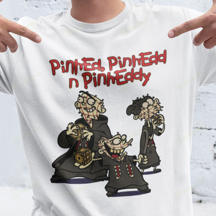 PinhEd, PinhEdd, PinhEddy Ed, Edd n Eddy Pinhead Mashup T-Shirt